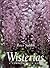 WISTERIAS A Comprehensive Guide