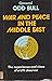 War And Peace In The Middle...