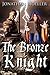 The Bronze Knight (World of the Demonsouled, #6)