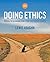 Doing Ethics: Moral Reasoning and Contemporary Issues