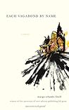 Each Vagabond By Name by Margo Orlando Littell Each Vagabond By Name by Margo Orlando Littell