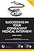 Succeeding in Your Consultant Medical Interview: A comprehensive guide to interview question topics and NHS issues (Progressing Your Medical Career)