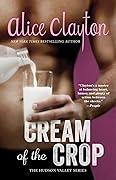 Cream of the Crop (Hudson Valley, #2)