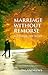 Marriage Without Remorse by Jim Andrews