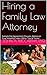 Divorce Attorneys 101 by John A. McCarthy
