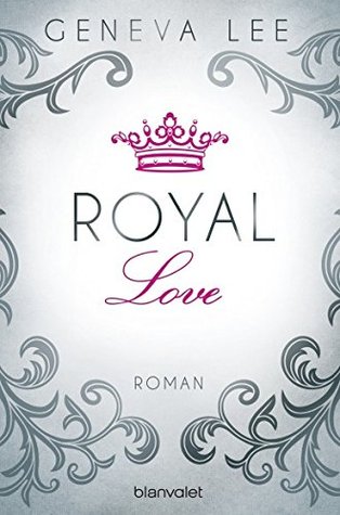 XXL-Leseprobe: Royal Love (Kindle Edition)