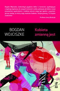 Kobieta zmienną jest