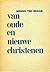 Van oude en nieuwe christenen