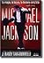 Michael Jackson. La magia, la locura, la historia completa 1958-2009 (Spanish Edition)