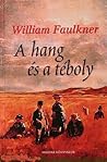 A hang és a téboly