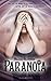 Paranoïa (Paranoïa, #1)