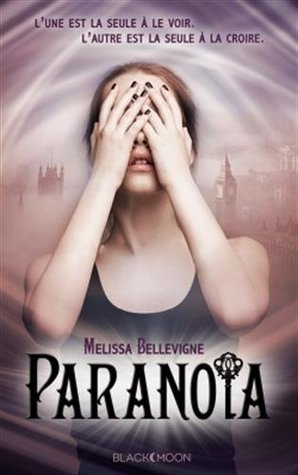 Paranoïa (Paranoïa, #1)