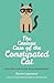 The Curious Case of the Constipated Cat and other true stories of answered prayer