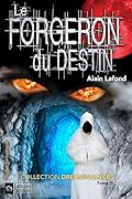 Le Forgeron du destin