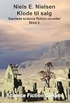 Klode til salg (Samlede science fiction noveller, #2)