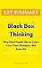[KEY SUMMARY] Black Box Thinking: Why Most People Never Learn from Their Mistakes--But Some Do (Top Rated 30-min Series)