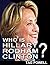WHO IS HILLARY CLINTON? A Short Biography of the Life and Tim... by Tag Powell