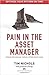 Pain in the Asset Manager by Tim Nichols