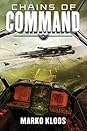 Chains of Command by Marko Kloos