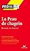 Profil - Balzac (Honoré de) : La Peau de chagrin: analyse littéraire de l'oeuvre (French Edition)
