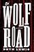 The Wolf Road