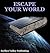 Escape Your World by Kathy Bjornestad