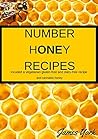 Honey Cannabis: Honey Home Remedies and Recipes Benefits in Improving Health, Curing Common Ailments, Aiding Weight Loss