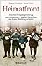 Heimatfront - im ersten Weltkrieg. Zwischen Kriegsbegeisterun... by Thomas Flemming