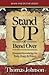 Stand Up or Bend Over