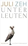 Unterleuten by Juli Zeh