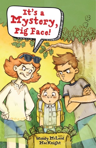 It's a Mystery, Pig Face! (Hardcover)