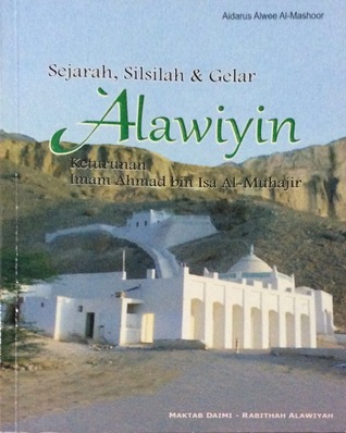 Sejarah, Silsilah & Gelar 'Alawiyin Keturunan Imam Ahmad Bin Isa Al-Muhajir