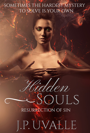 Resurrection of Sin (Hidden Souls, #1)