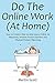 Do the Online Work (At Home): How to Create a New Income Source Online via Aliexpress, Amazon Product Reviews and Physical Product Importing