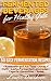 Fermented Beverages for Healthy Guts: 50 Easy Fermentation Recipes - Kombucha and Jun Teas - Juices - Kefir - Lacto-Fermented Lemonades - Yogurts - Smoothies -Sodas