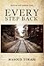 Every Step Back by Sepideh Torabi
