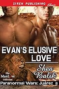 Evan's Elusive Love