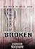 Broken: Captive Bk 4