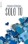Book cover for Solo tú (Spanish Edition)