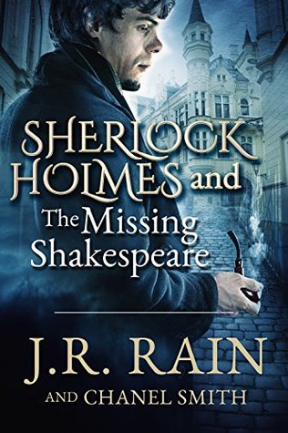 Sherlock Holmes and the Missing Shakespeare (The Watson Files #1)