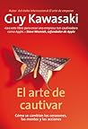 El arte de cautiv...