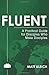 Fluent: A Pracitcal Guide f...