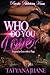 Who Do You Love?: Trapped in Love with a Thug