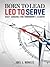 Born to Lead, Led to Serve