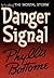 Danger Signal