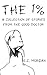 The 1%: A Collection of Sto...