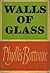 Walls of Glass