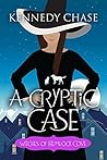 A Cryptic Case (Witches of Hemlock Cove #2)