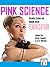 Pink Science: Erotic Tales of High-Tech Feminization