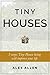 Tiny Houses: 5 steps to building the perfect tiny house (Tiny houses, tiny house living, DIY, minimalist, tiny house, tiny house movement, tiny house nation)
